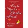 How to mend a broken heart